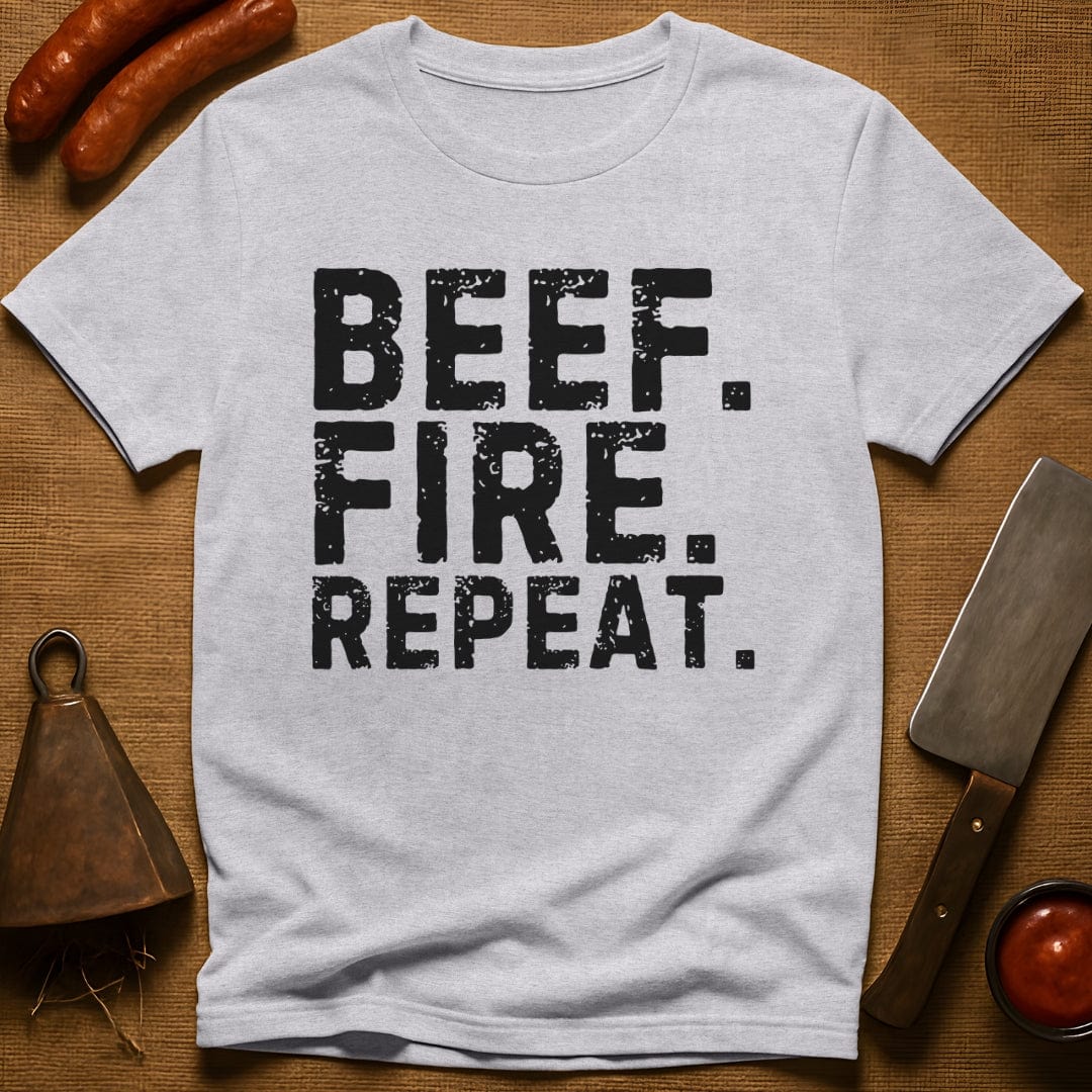 Beef. Fire. Repeat. T-Shirt