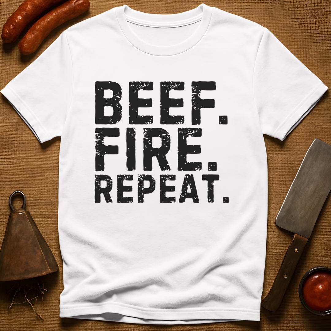 Beef. Fire. Repeat. T-Shirt