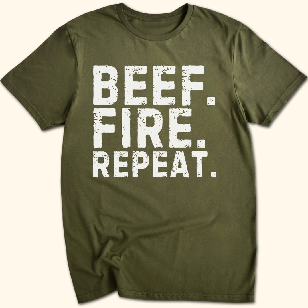 Beef. Fire. Repeat. T-Shirt