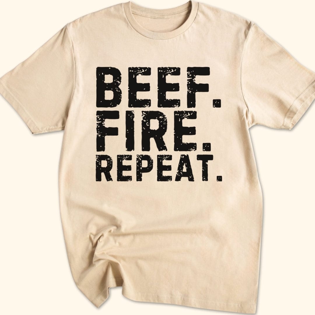 Beef. Fire. Repeat. T-Shirt