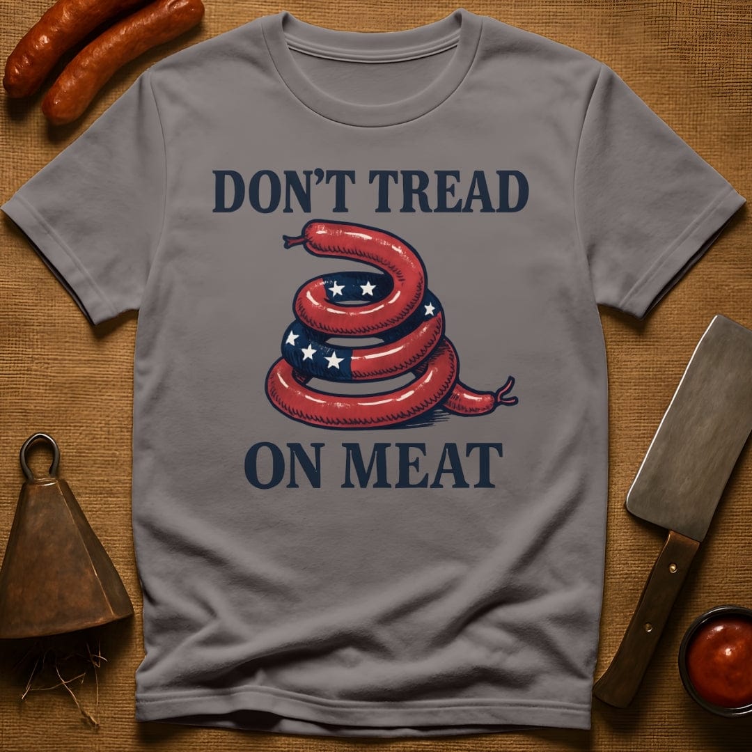 Don't Tread on Meat T-Shirt