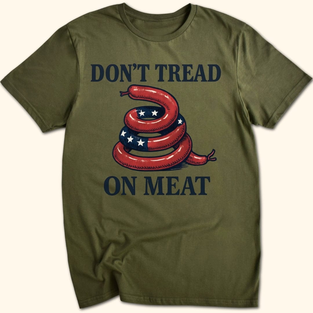 Don't Tread on Meat T-Shirt