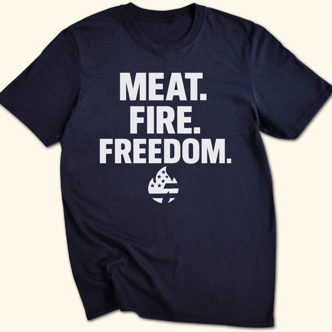 Meat. Fire. Freedom. T-Shirt