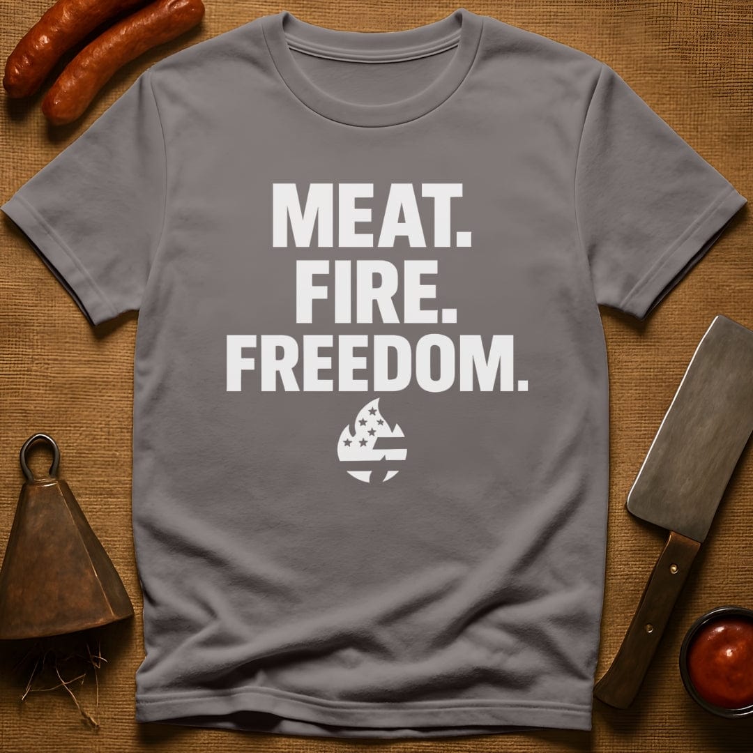 Meat. Fire. Freedom. T-Shirt
