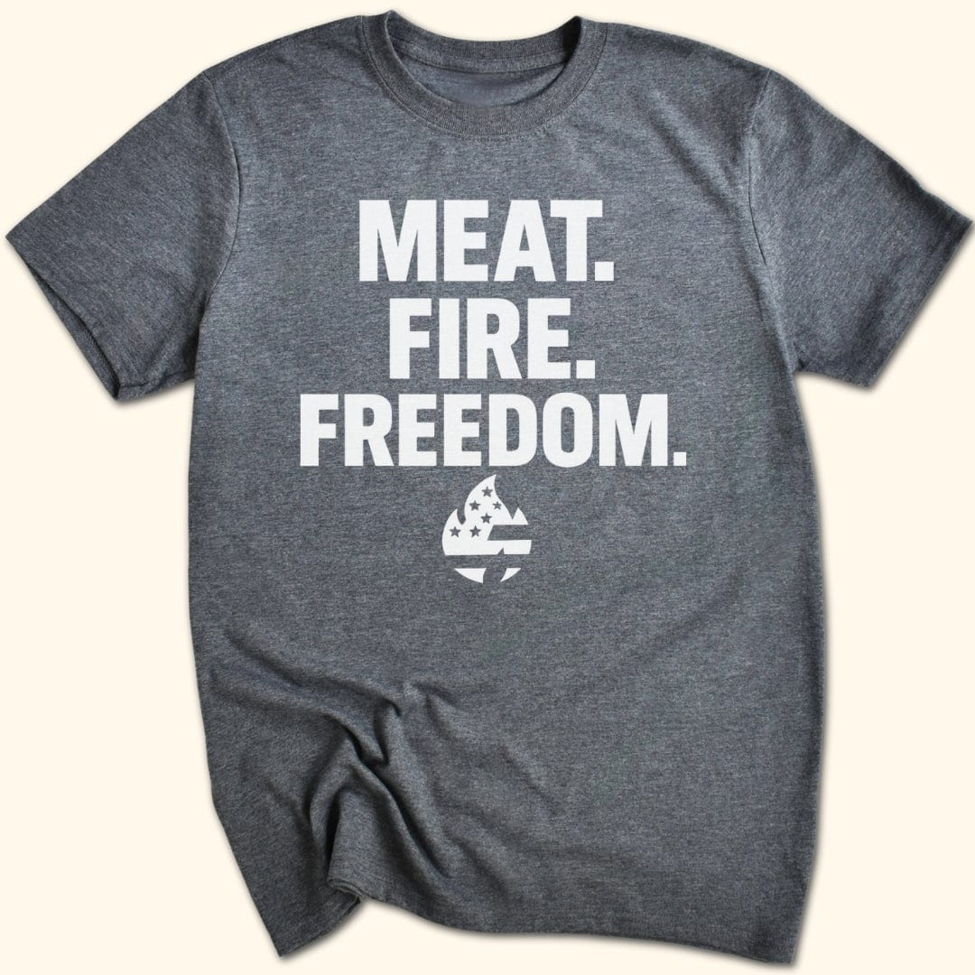 Meat. Fire. Freedom. T-Shirt