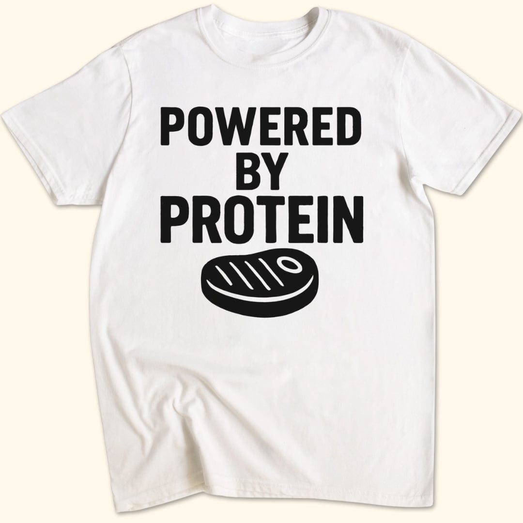 Powered by Protein T-Shirt