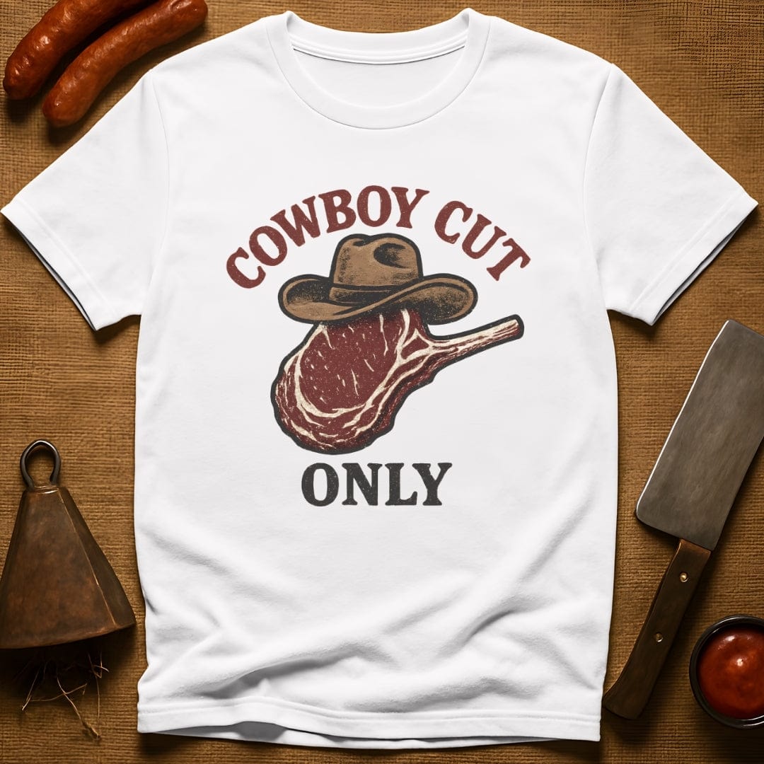 Cowboy Cut Only T-Shirt