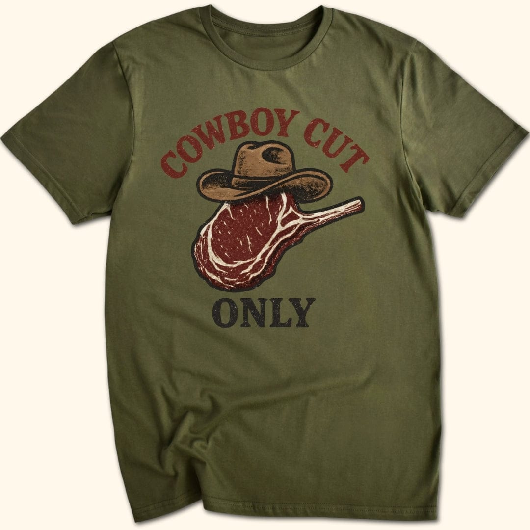 Cowboy Cut Only T-Shirt
