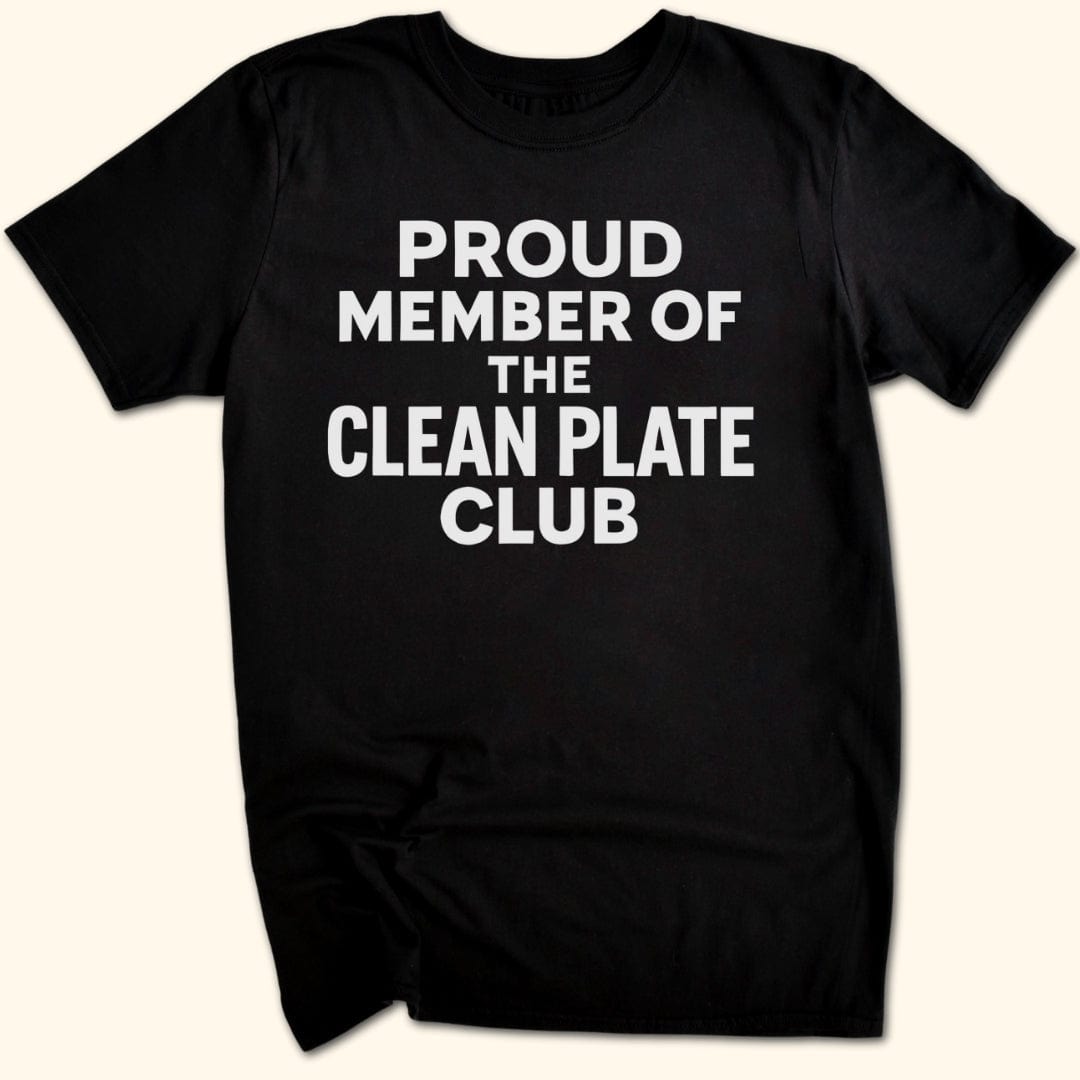 Clean Plate Club T-Shirt