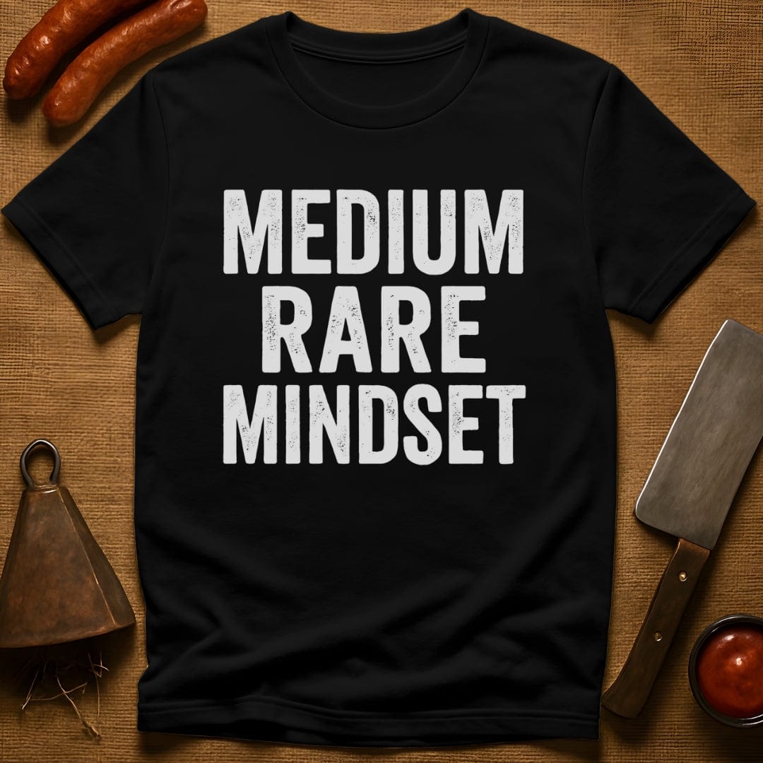 Medium Rare Mindset T-Shirt