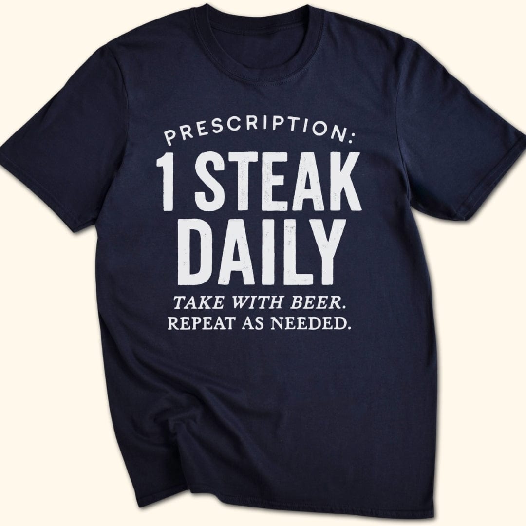Doctor's Orders T-Shirt