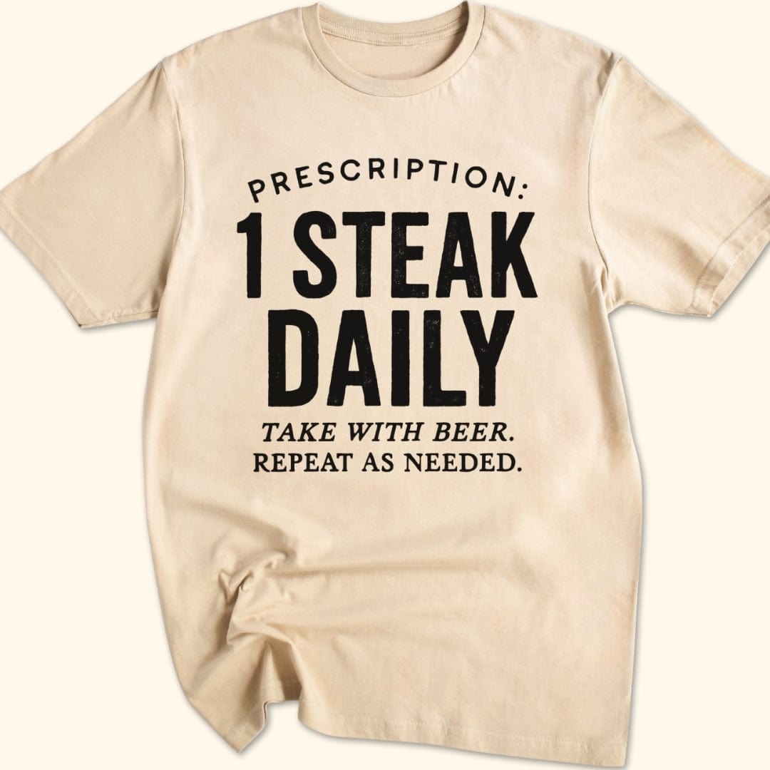 Doctor's Orders T-Shirt