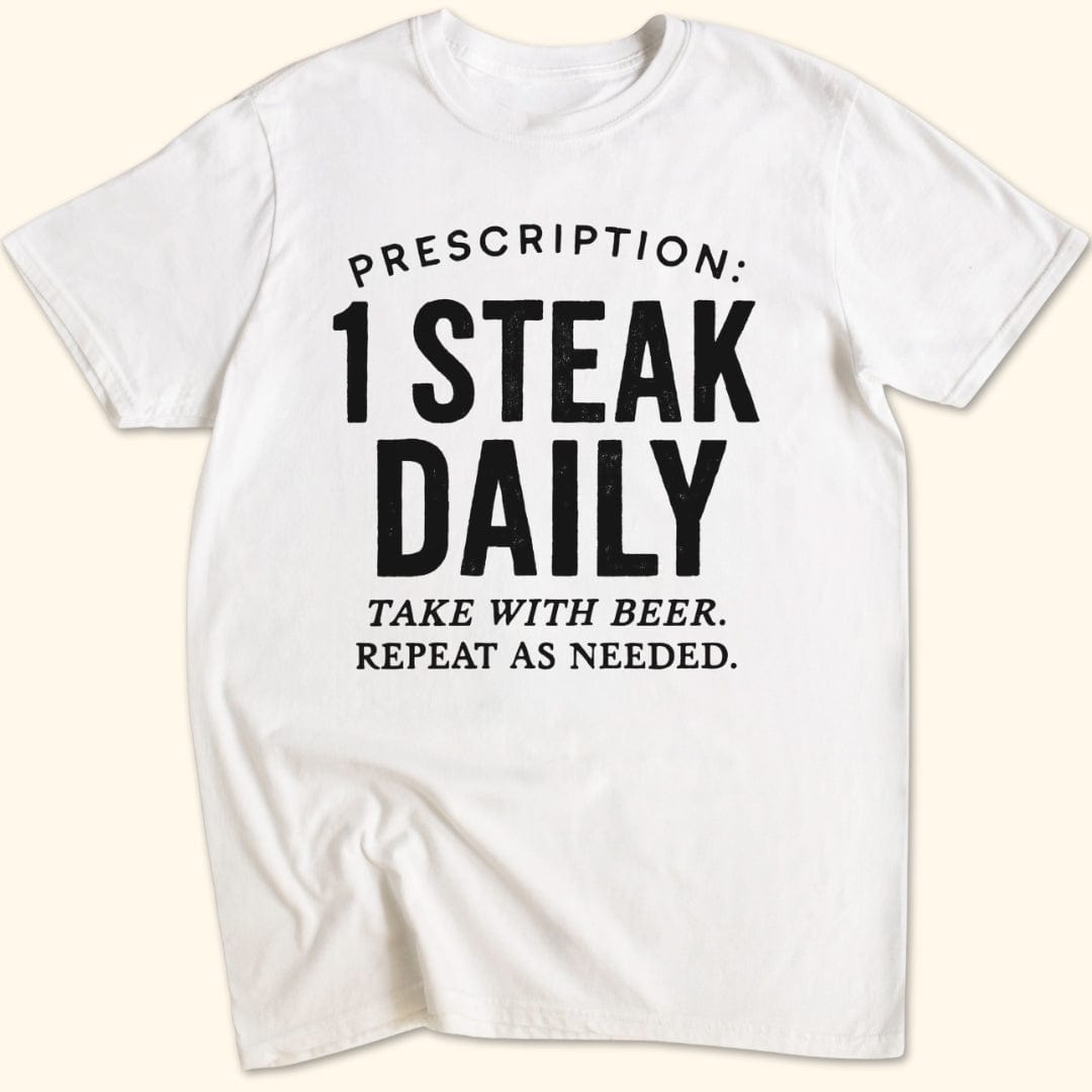 Doctor's Orders T-Shirt