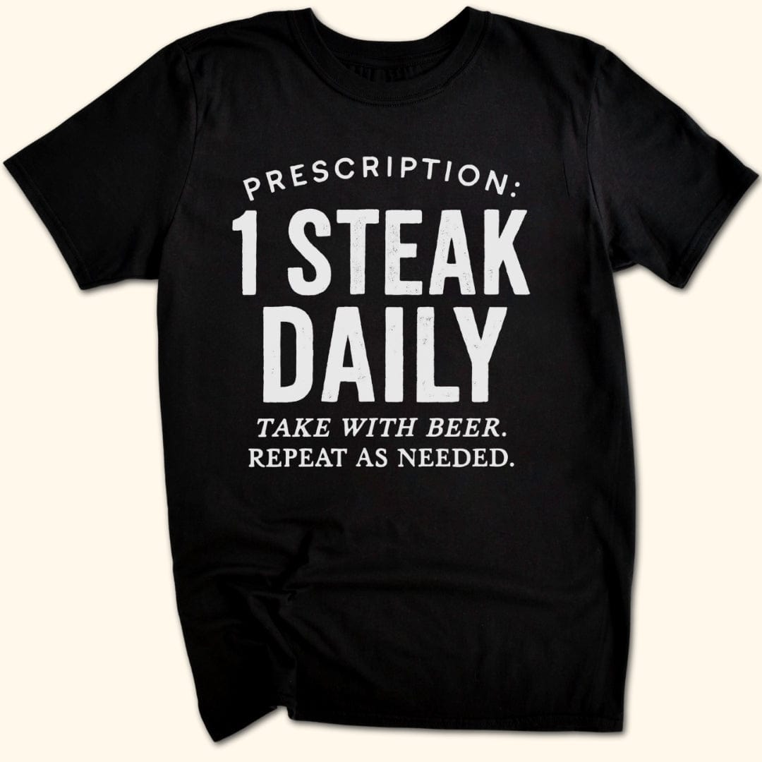 Doctor's Orders T-Shirt