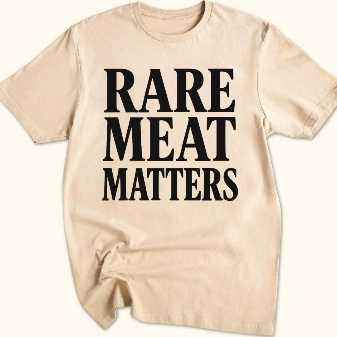 Rare Meat Matters T-Shirt