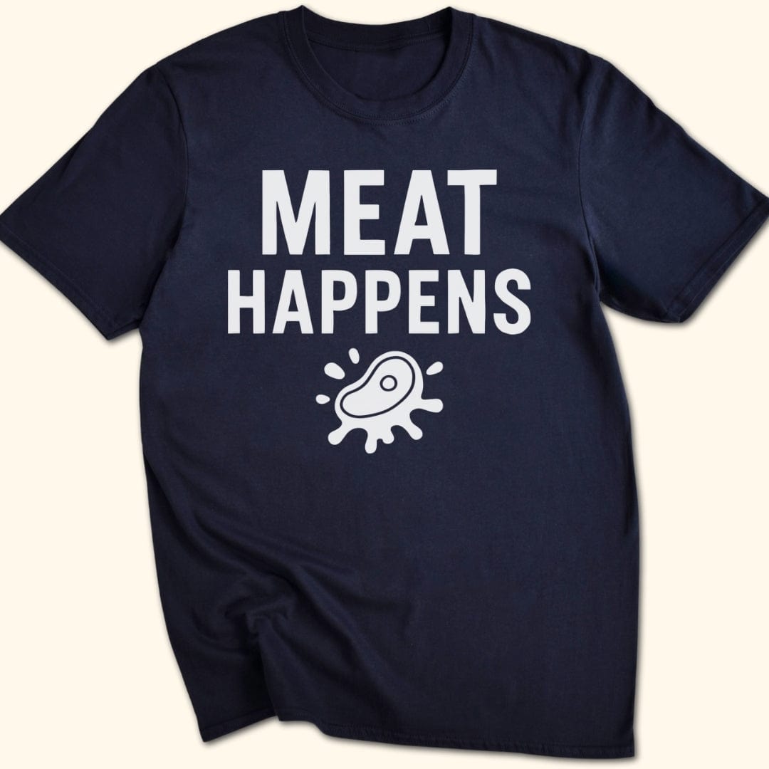 Meat Happens T-Shirt