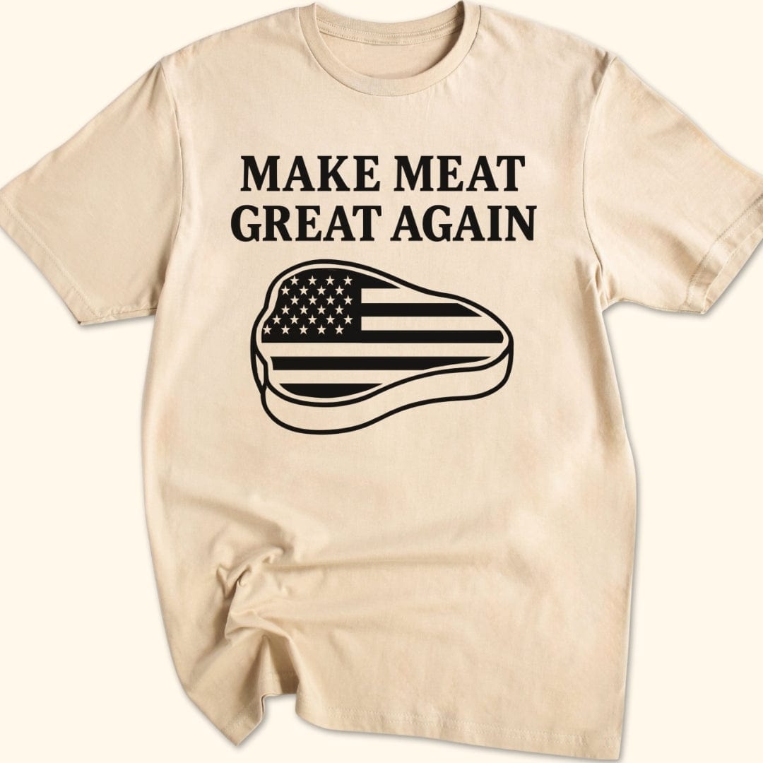 Make Meat Great Again T-Shirt