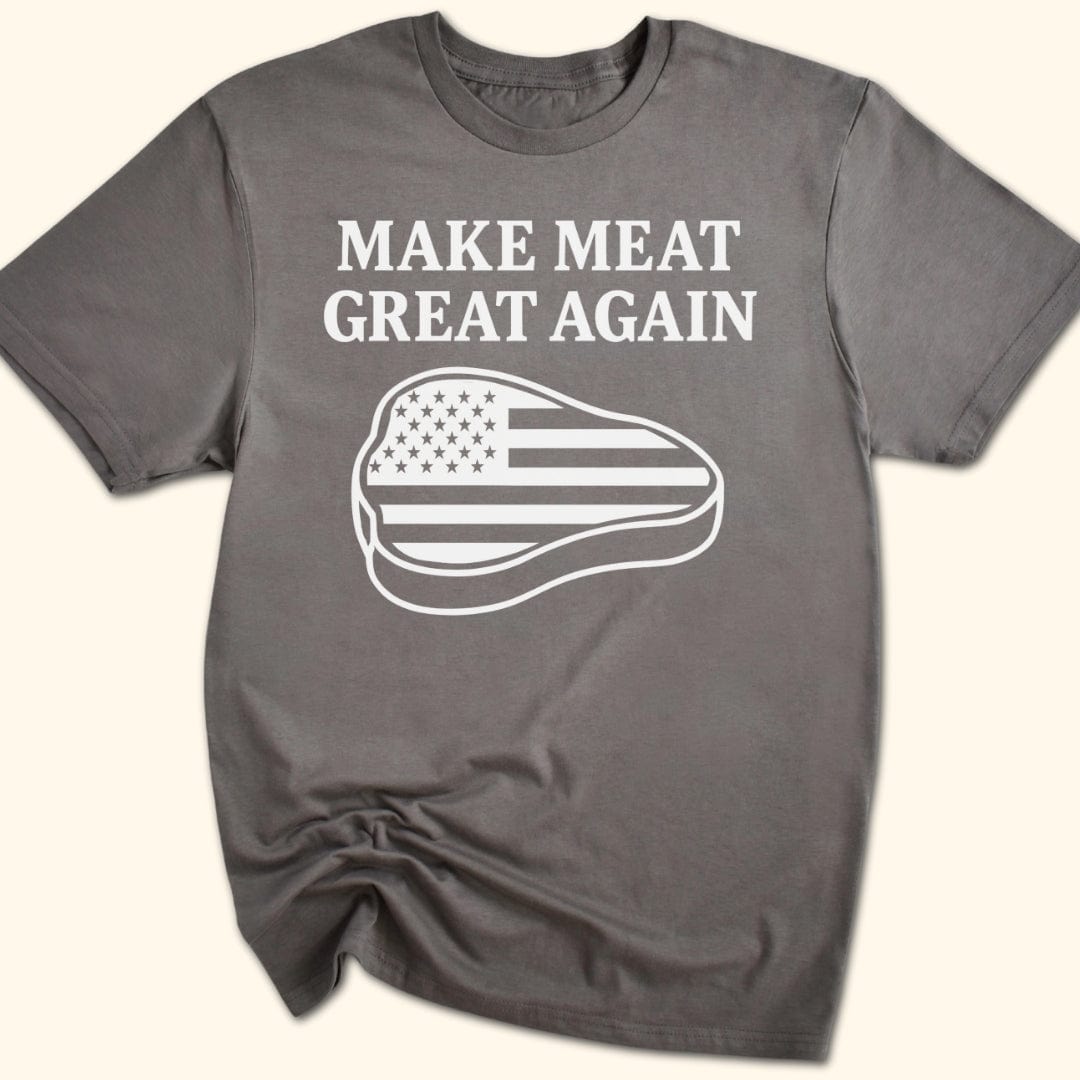 Make Meat Great Again T-Shirt