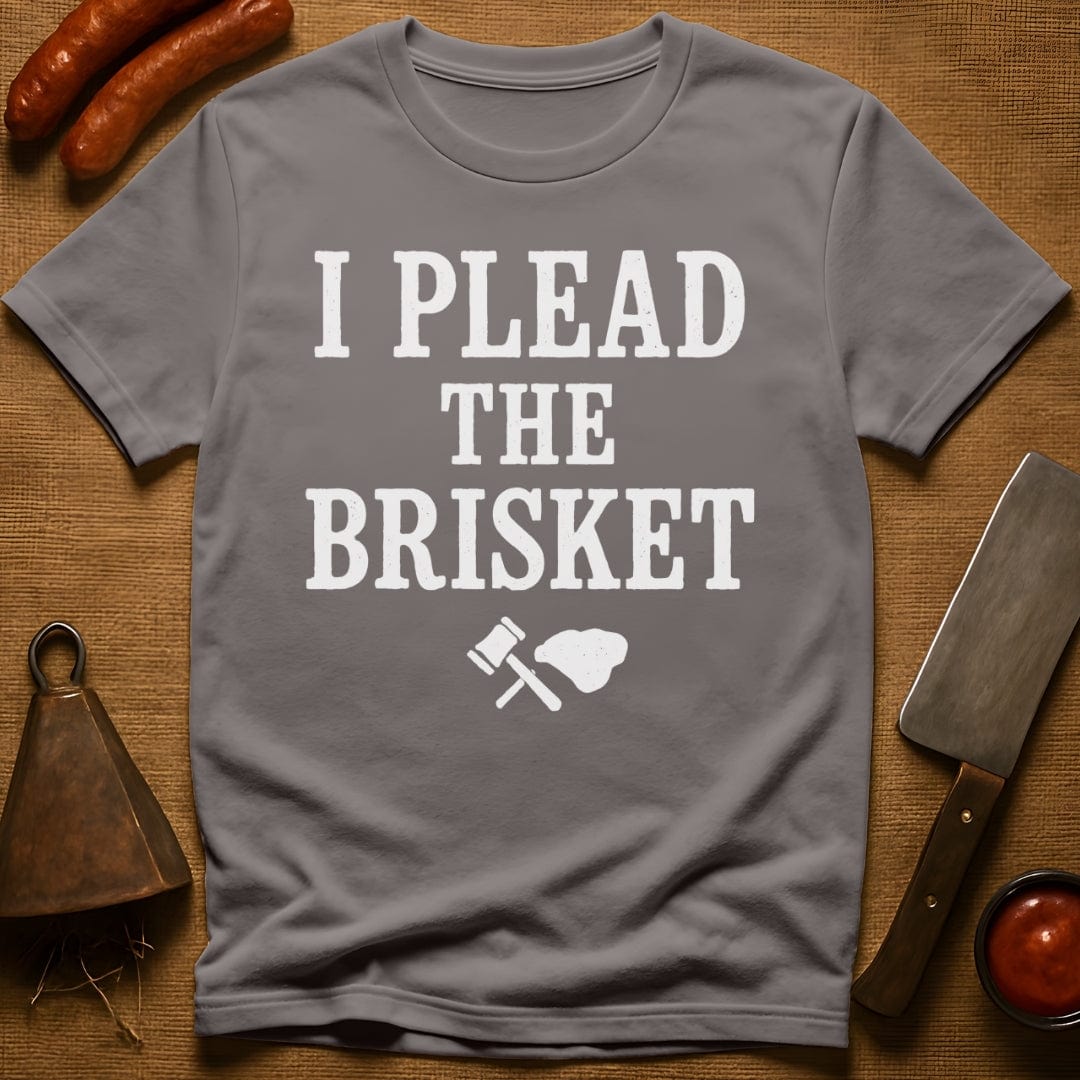 I Plead the Brisket T-Shirt