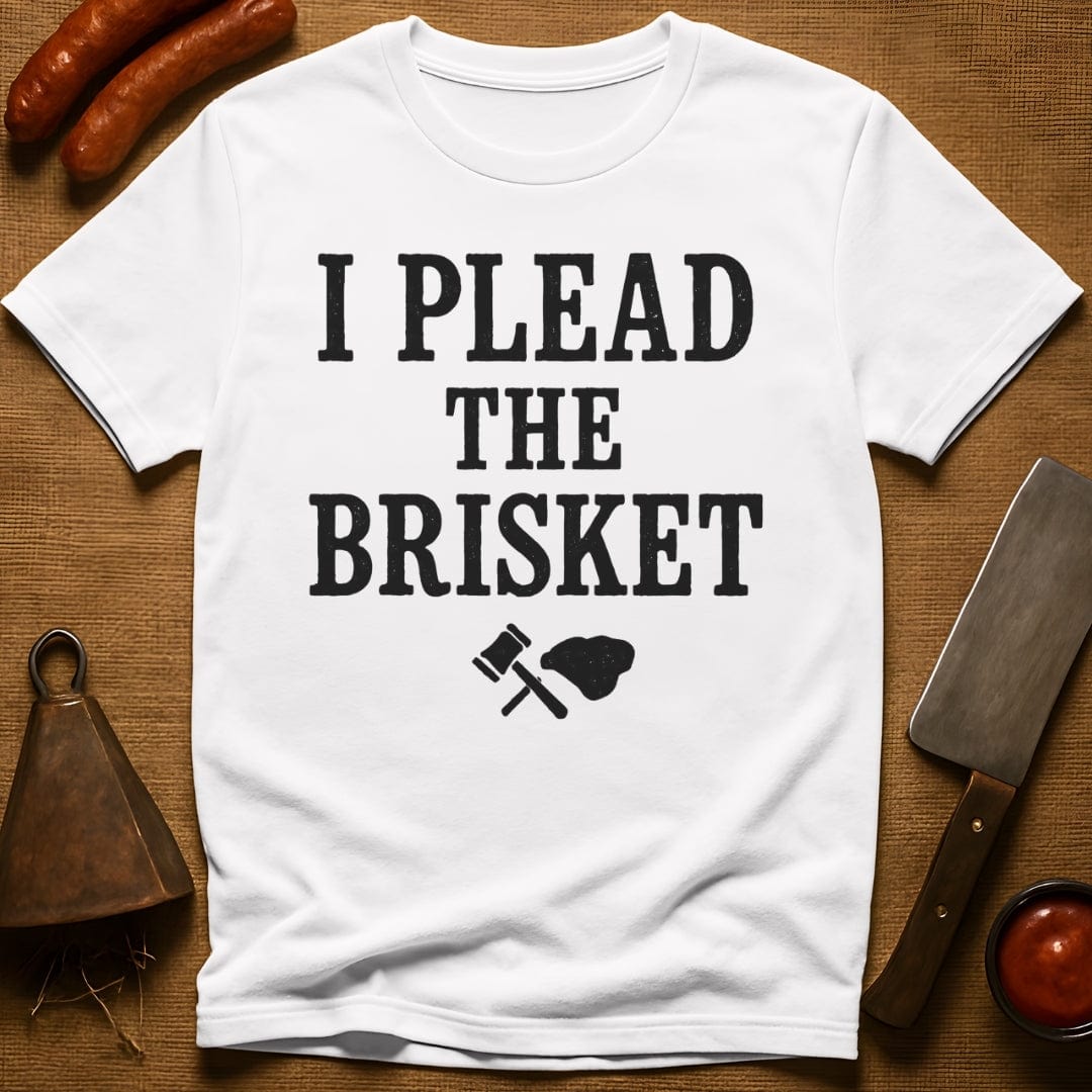 I Plead the Brisket T-Shirt
