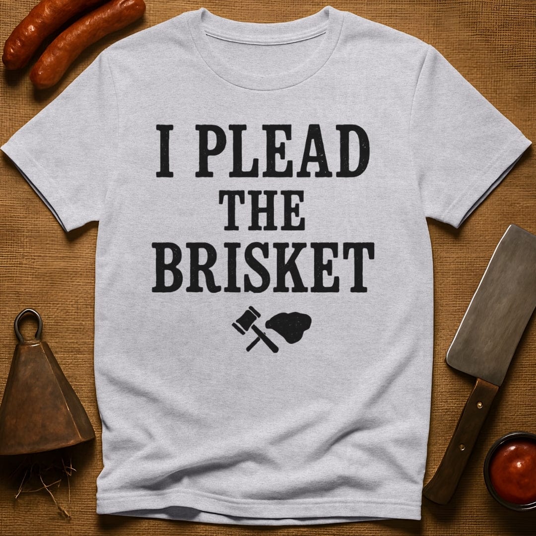 I Plead the Brisket T-Shirt