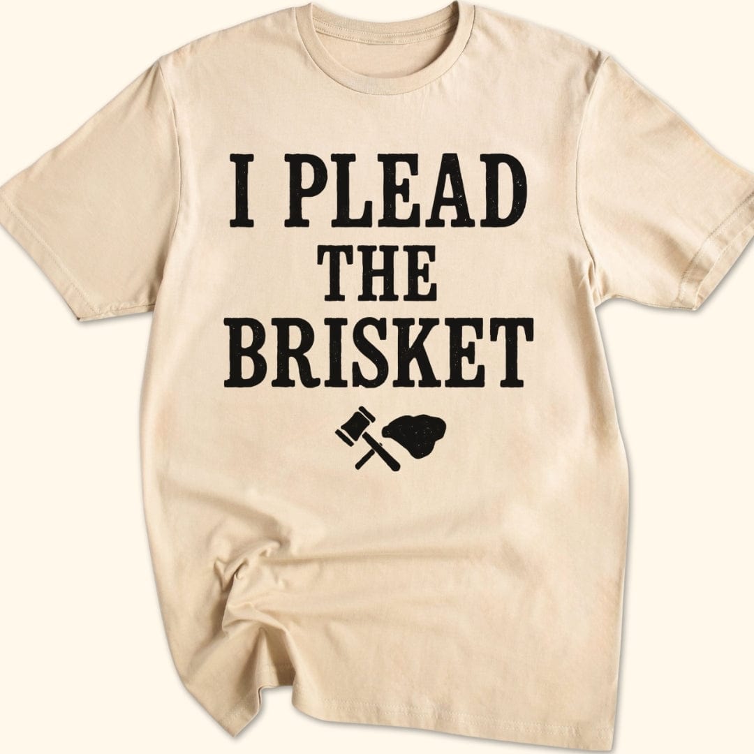 I Plead the Brisket T-Shirt