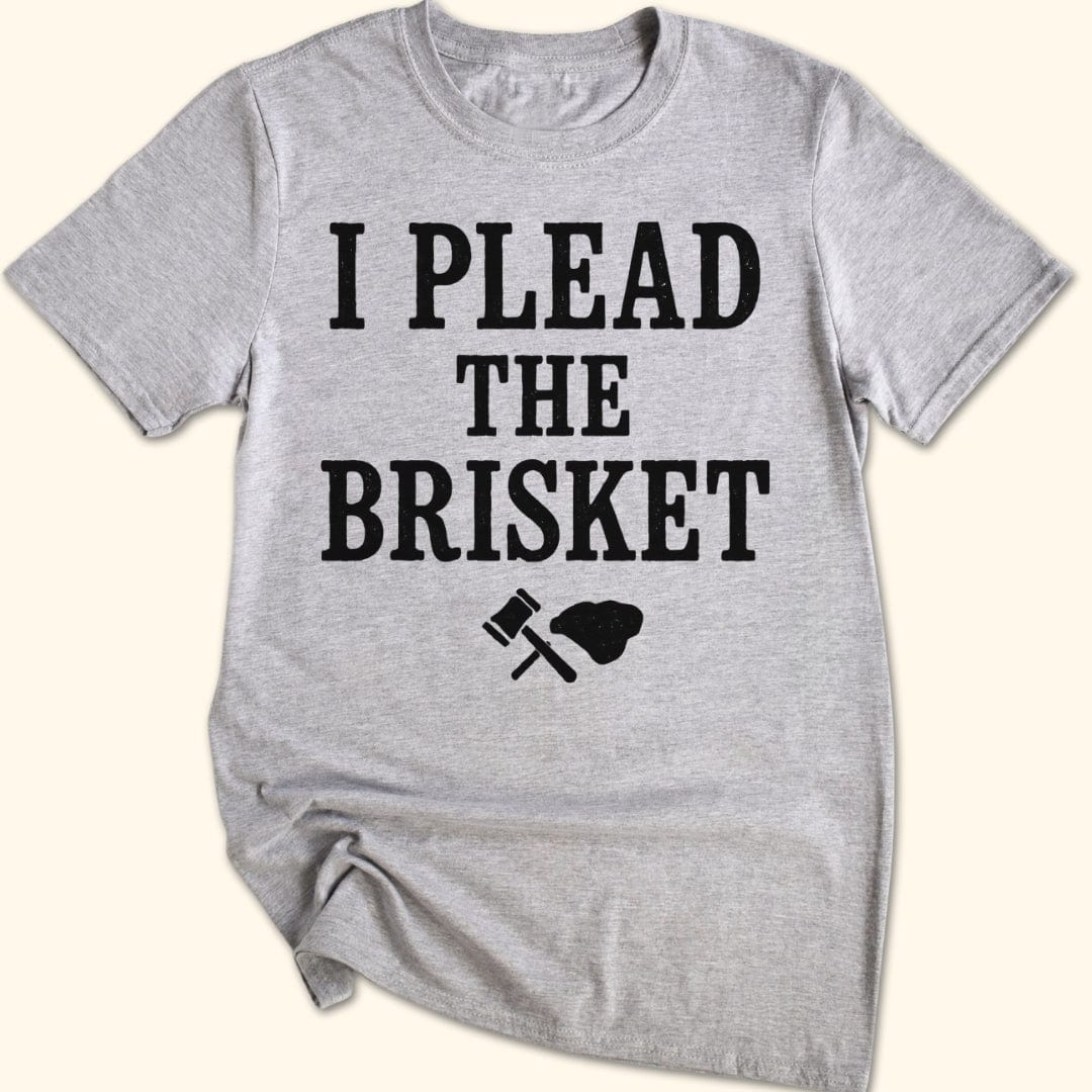 I Plead the Brisket T-Shirt