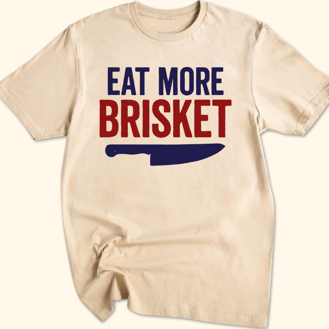 Eat More Brisket T-Shirt