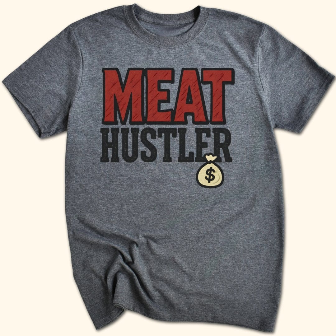 Meat Hustler T-Shirt