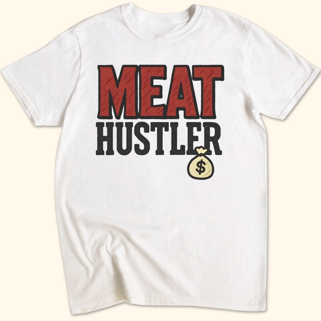 Meat Hustler T-Shirt