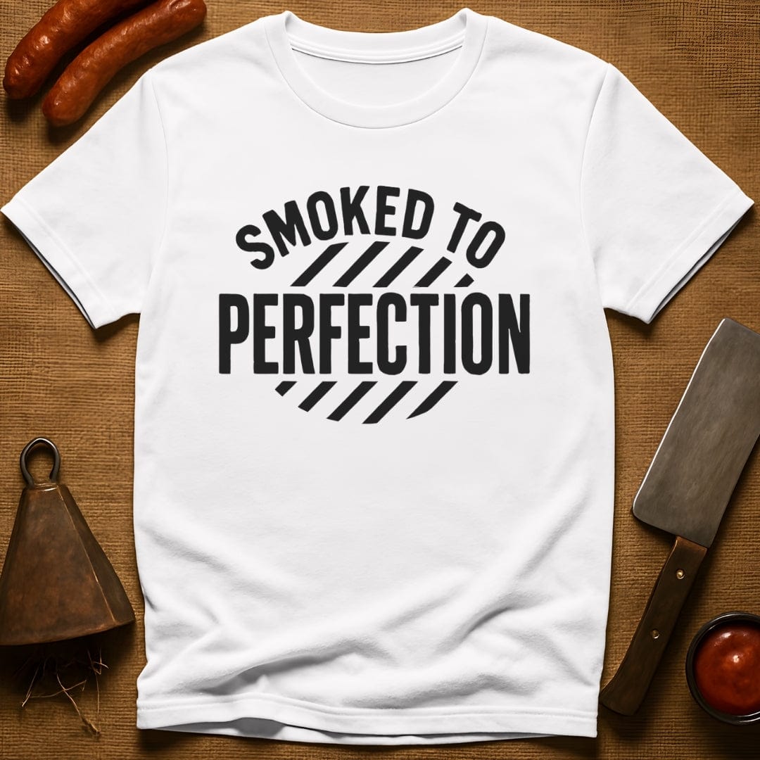 Smoked to Perfection T-Shirt
