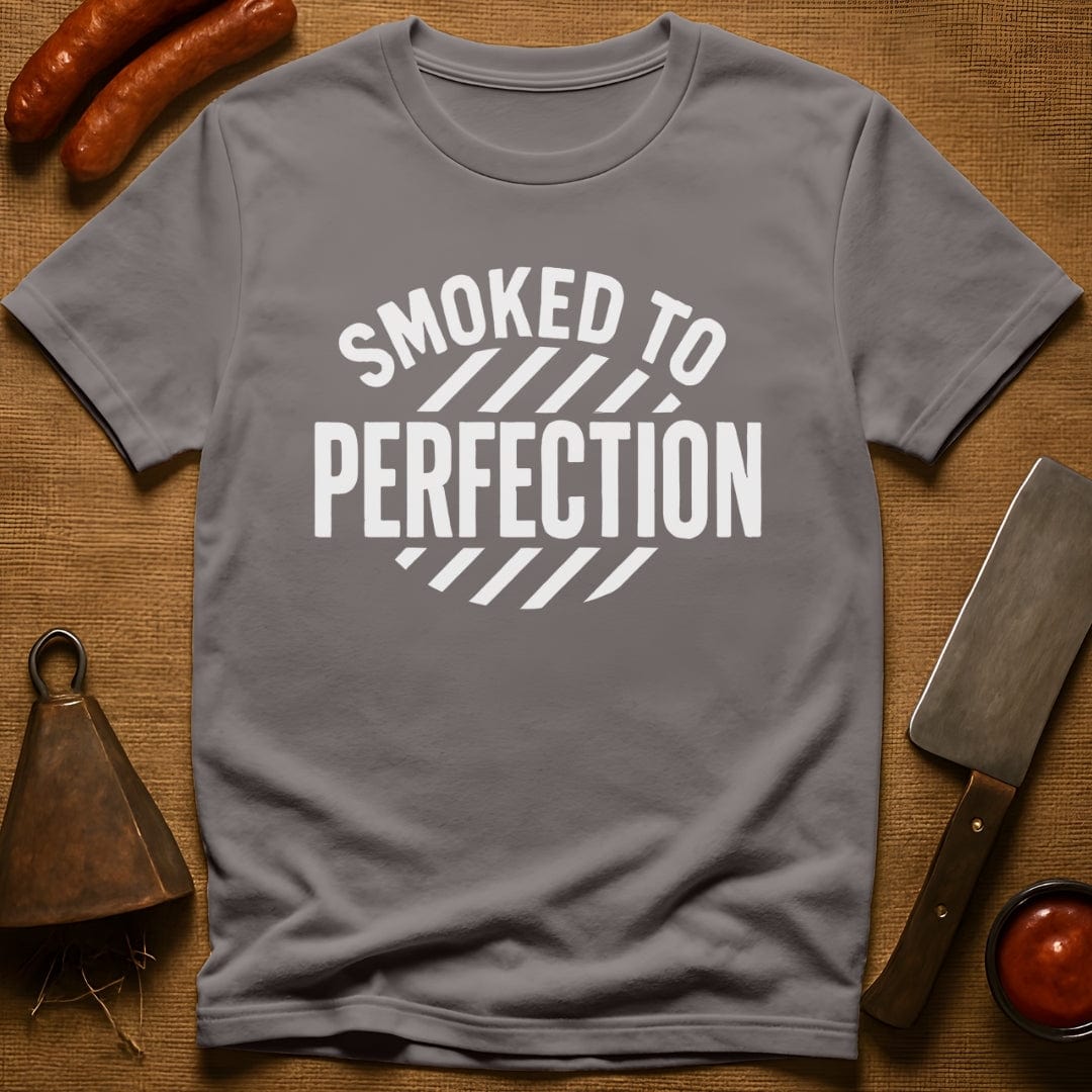 Smoked to Perfection T-Shirt