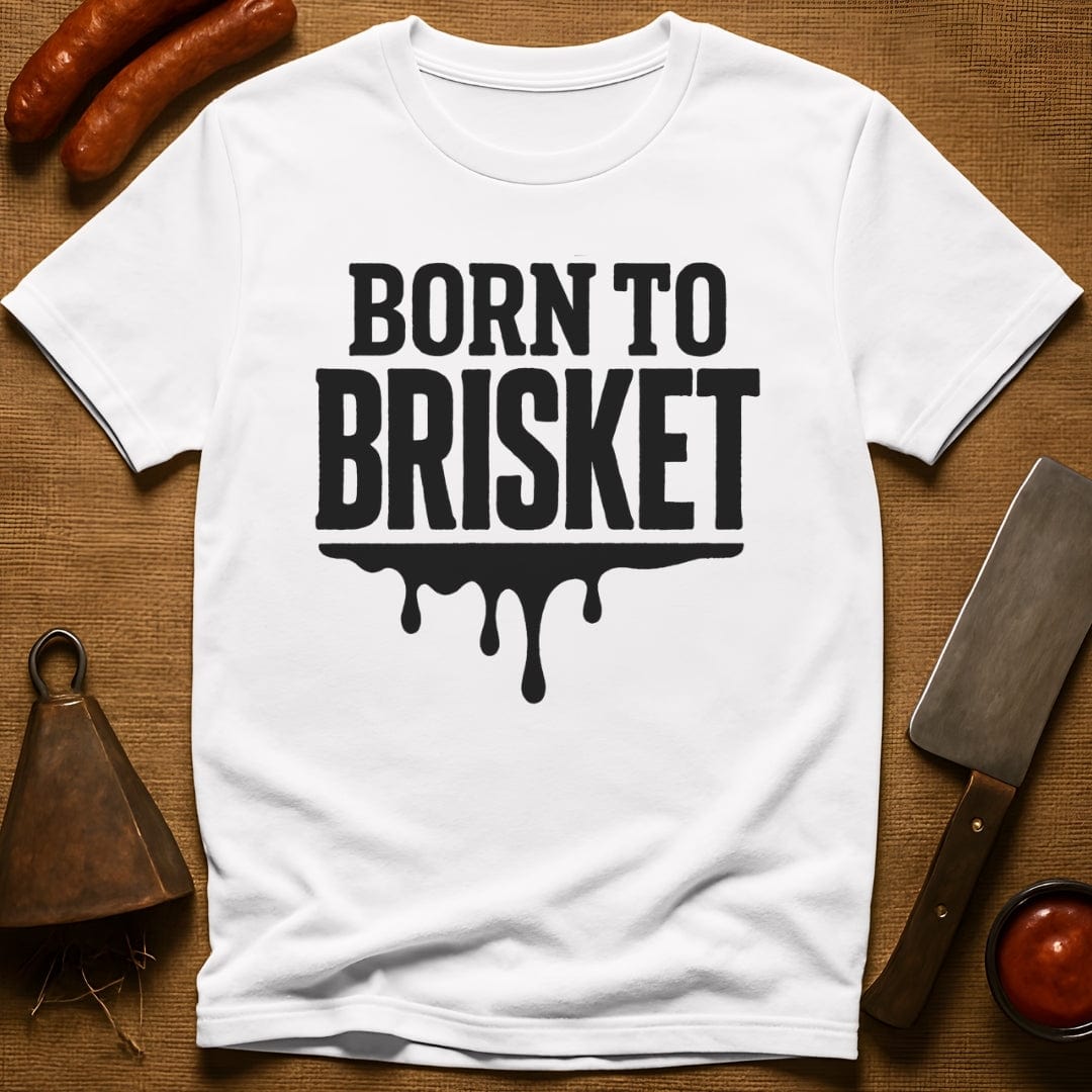 Born to Brisket T-Shirt