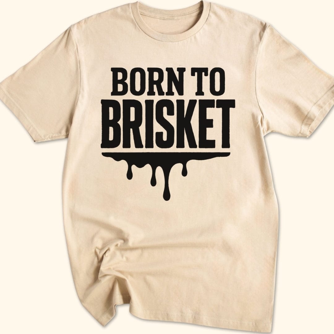 Born to Brisket T-Shirt