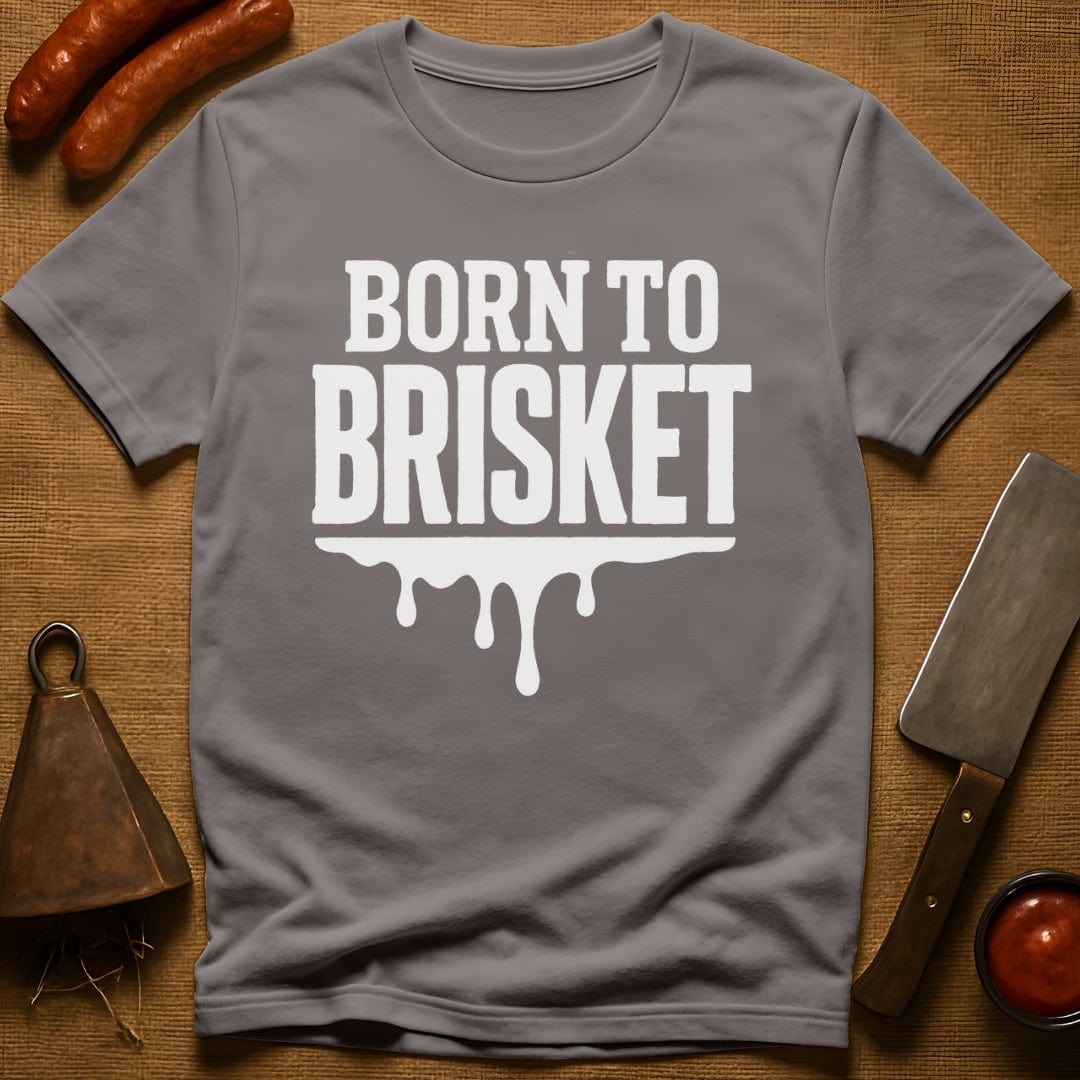 Born to Brisket T-Shirt