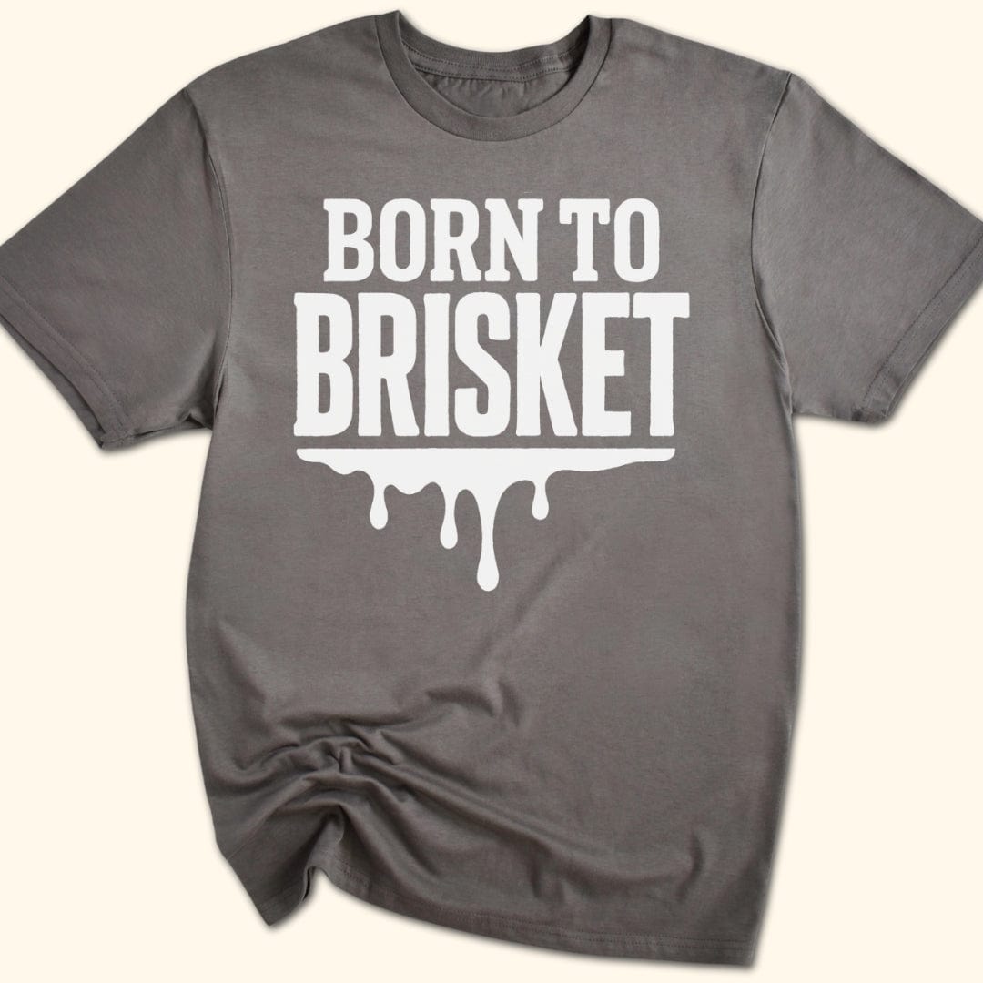 Born to Brisket T-Shirt