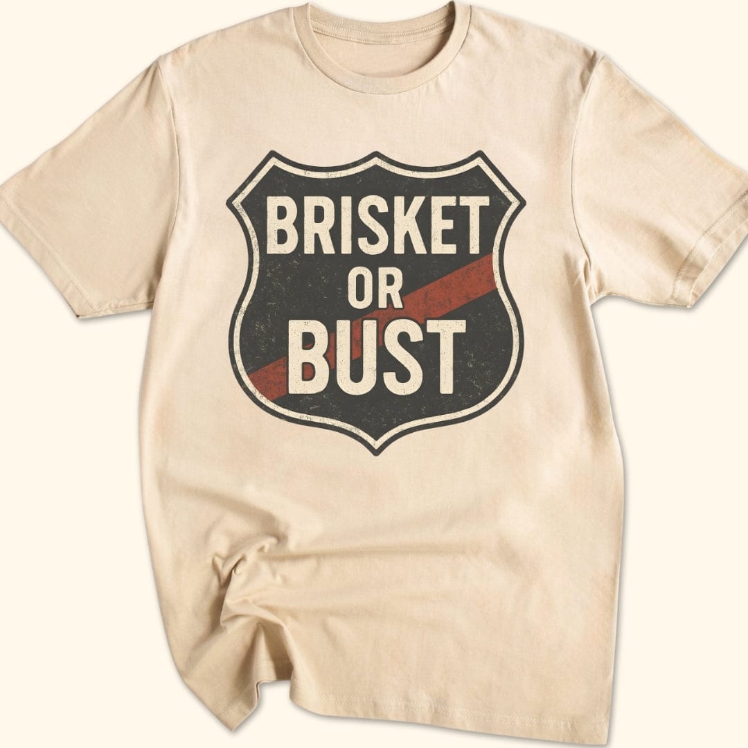Brisket or Bust T-Shirt