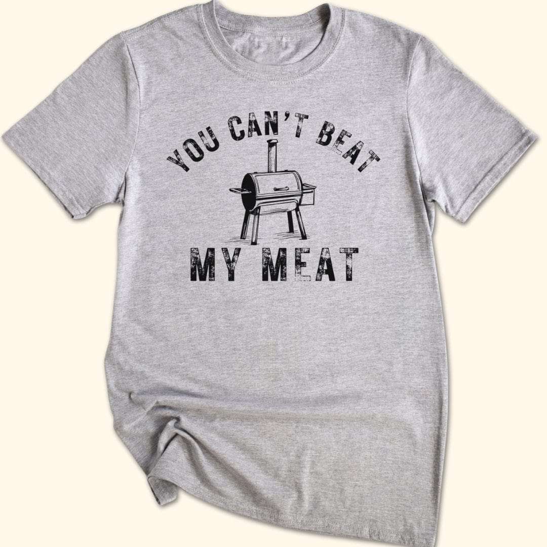 You Can't Beat My Meat T-Shirt