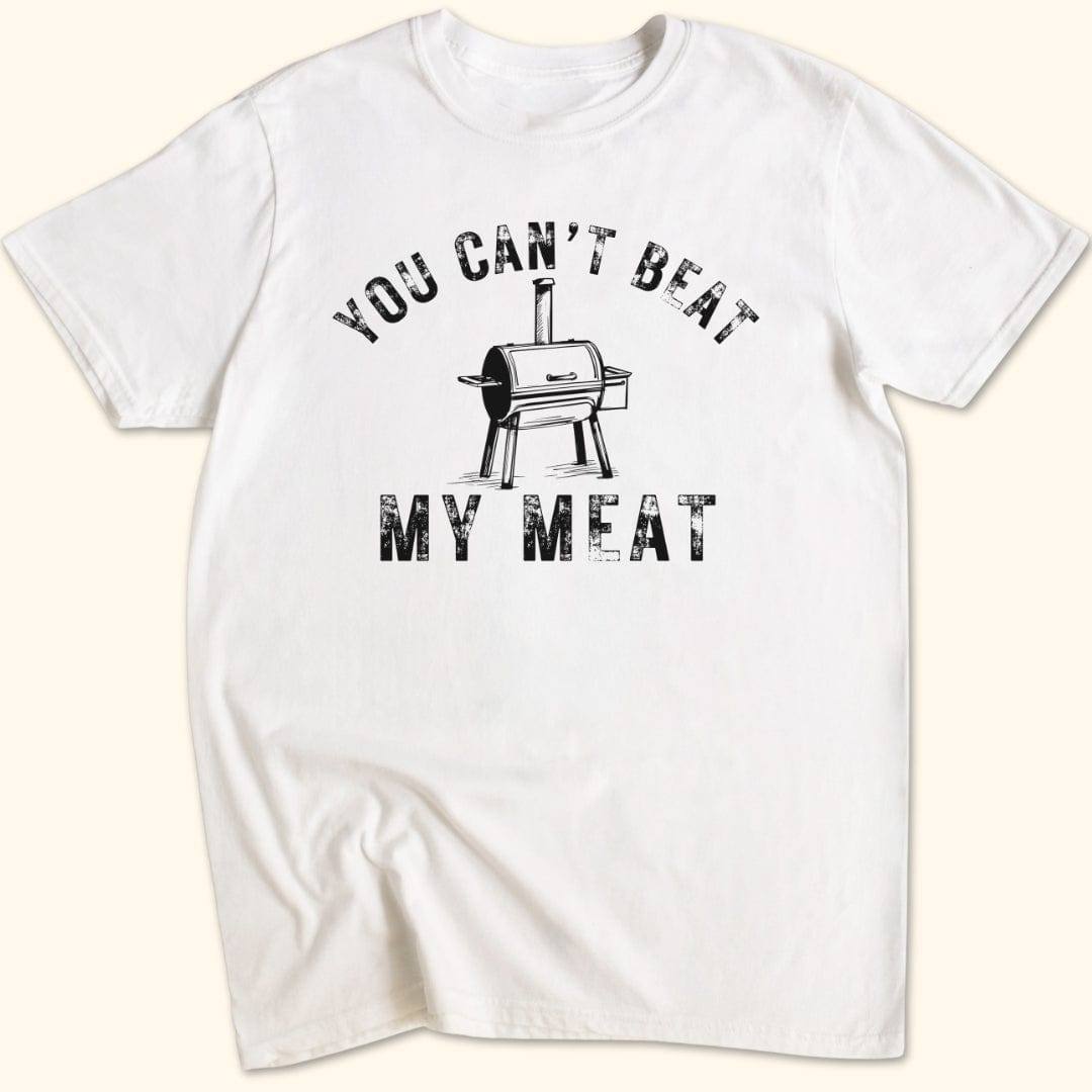 You Can't Beat My Meat T-Shirt