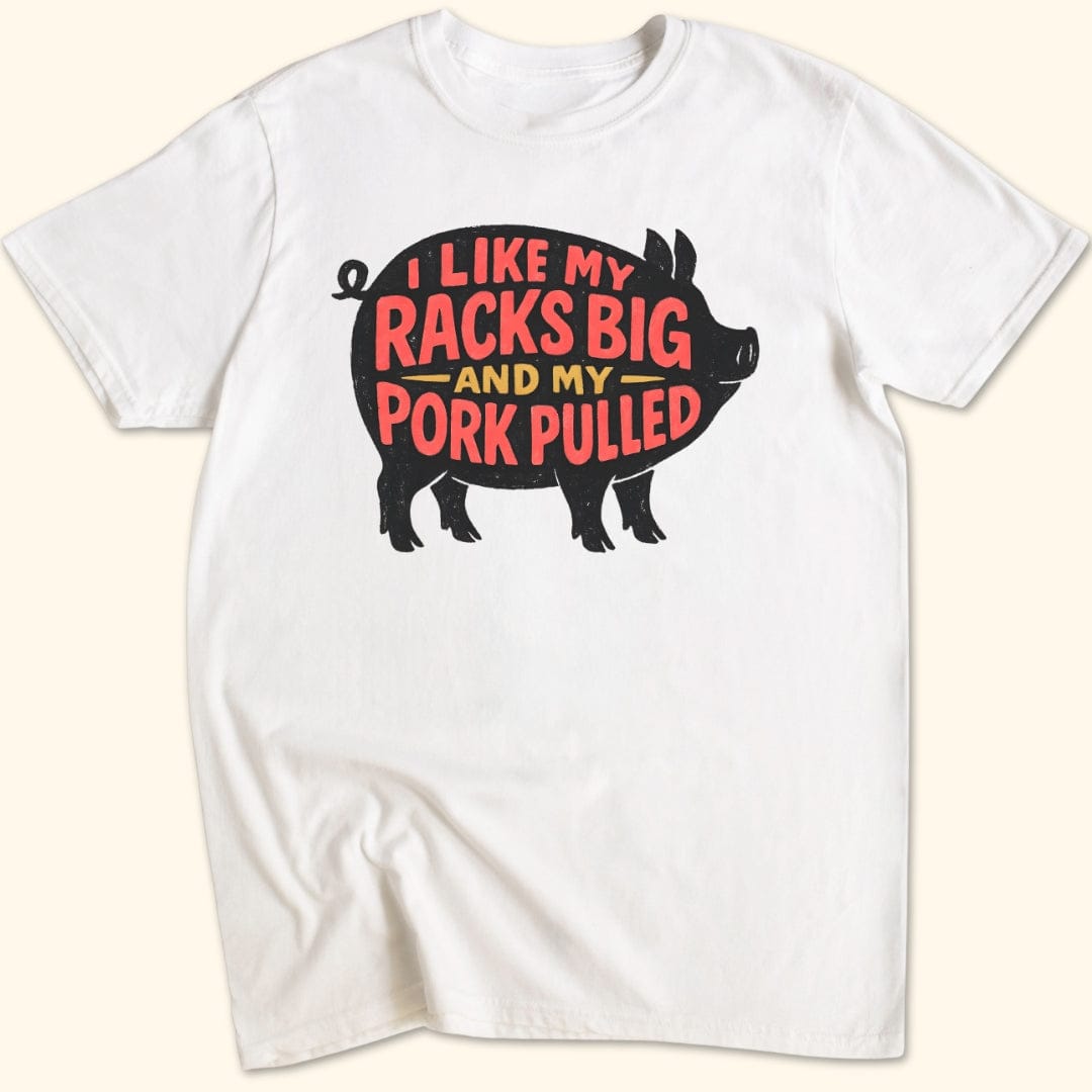 Big Racks & Pulled Pork T-Shirt