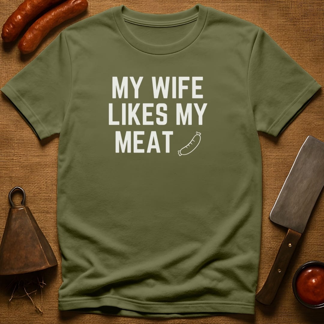 Wife Likes My Meat T-Shirt