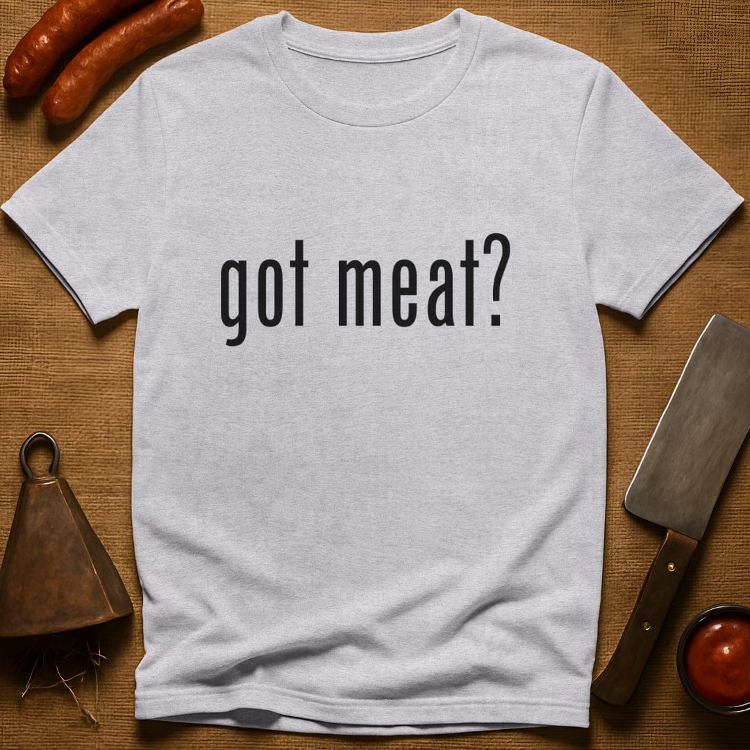 got meat? T-Shirt