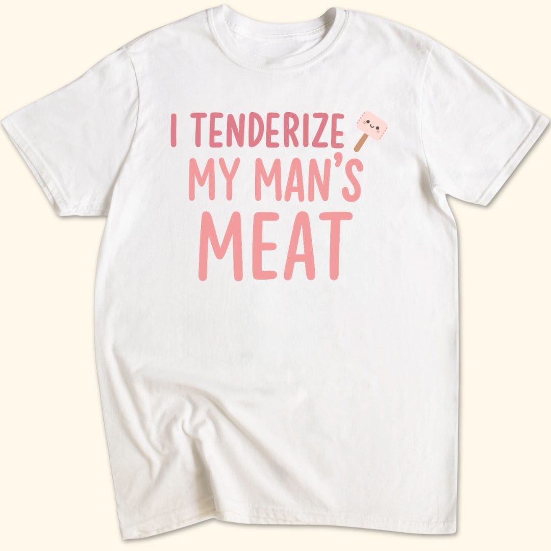My Man's Meat T-Shirt