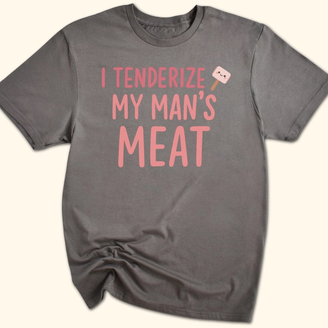 My Man's Meat T-Shirt