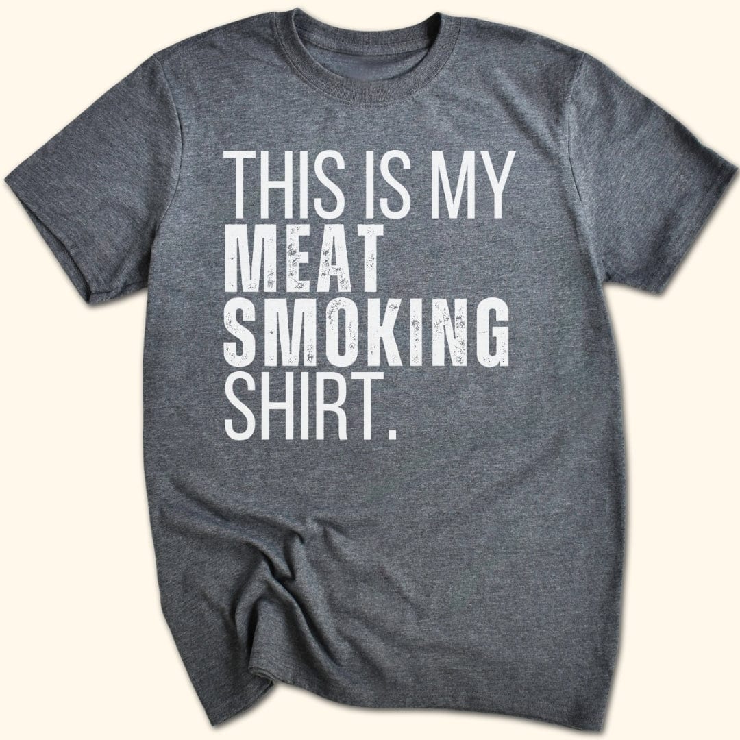This Is My Meat Smoking T-Shirt