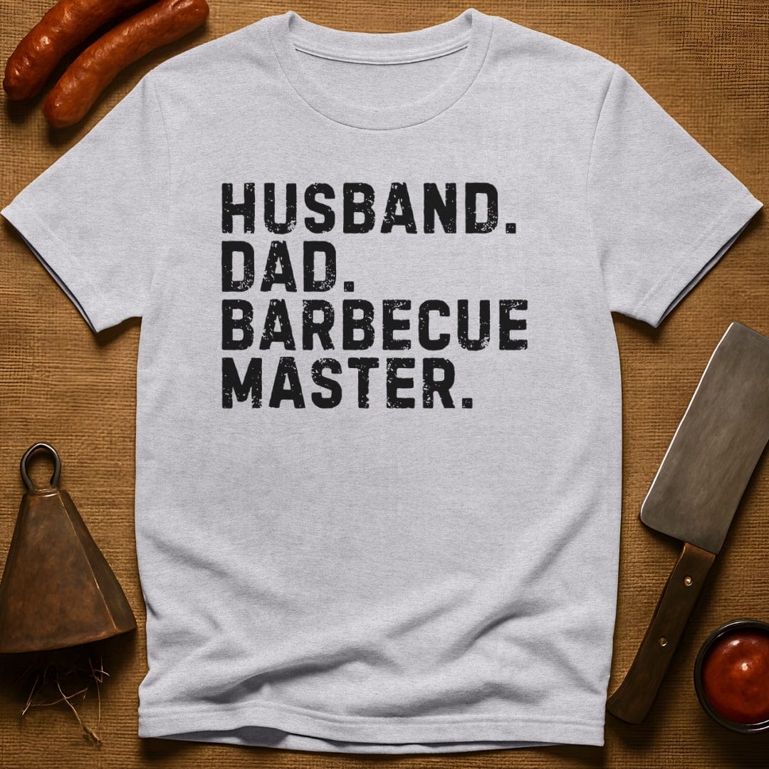 Husband. Dad. BBQ Master. T-Shirt