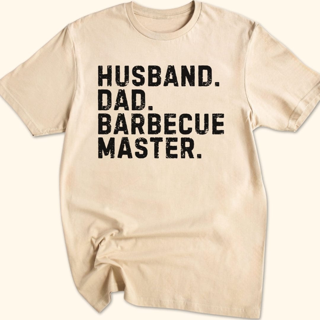 Husband. Dad. BBQ Master. T-Shirt