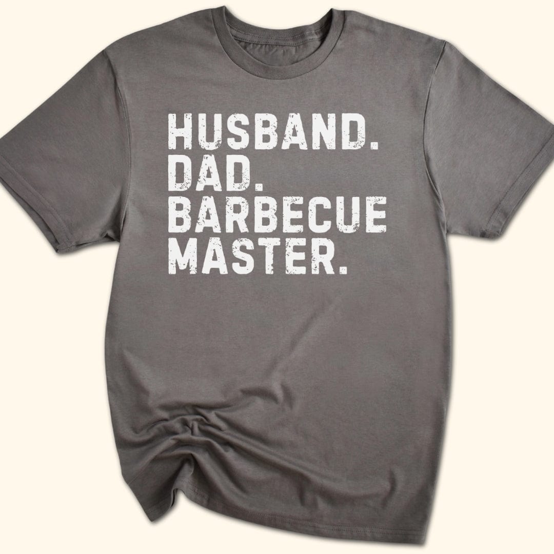 Husband. Dad. BBQ Master. T-Shirt