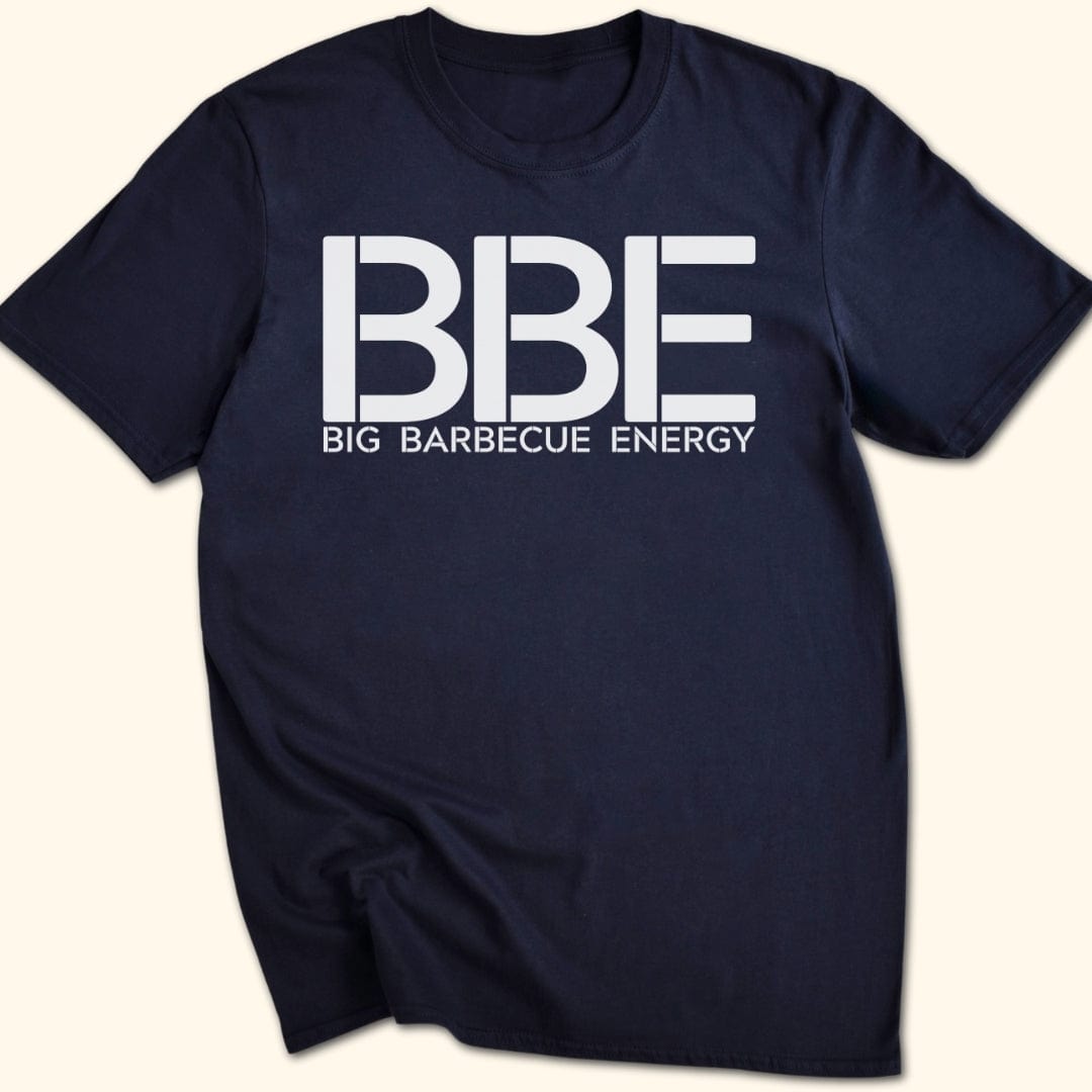 BIG BARBECUE ENERGY T-Shirt