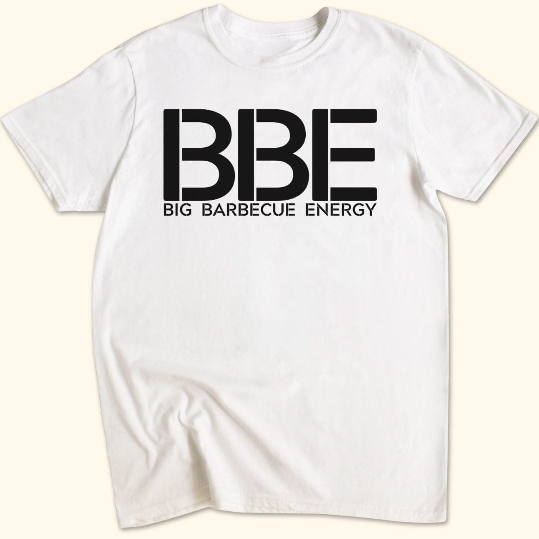 BIG BARBECUE ENERGY T-Shirt